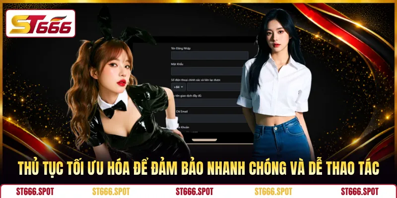 Thủ tục tối ưu hóa để đảm bảo nhanh chóng và dễ thao tác 